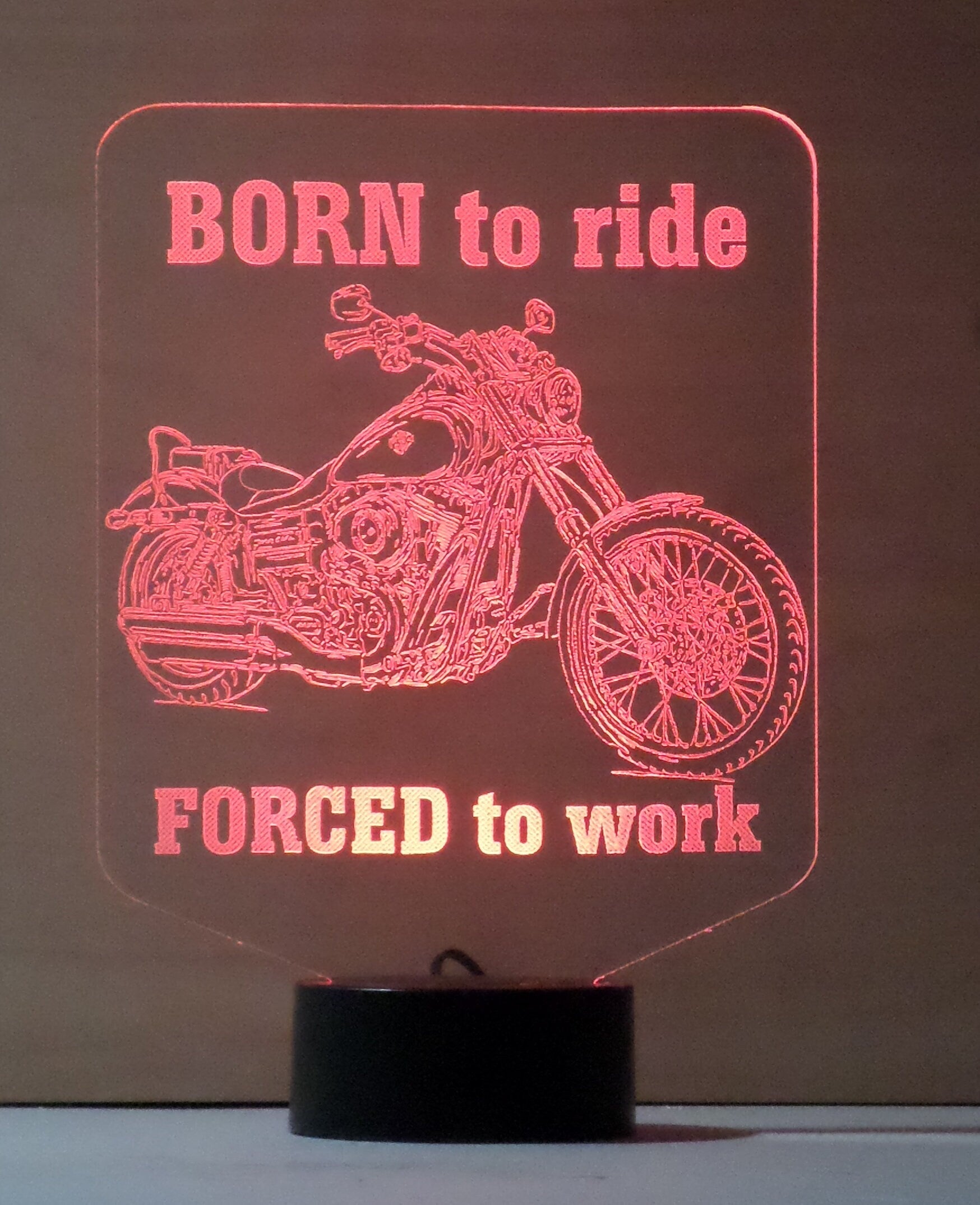 Awesome "BORN to Ride - FORCED to work" Motorcycle 3D LED Lamp (1081) - Free Shipping!