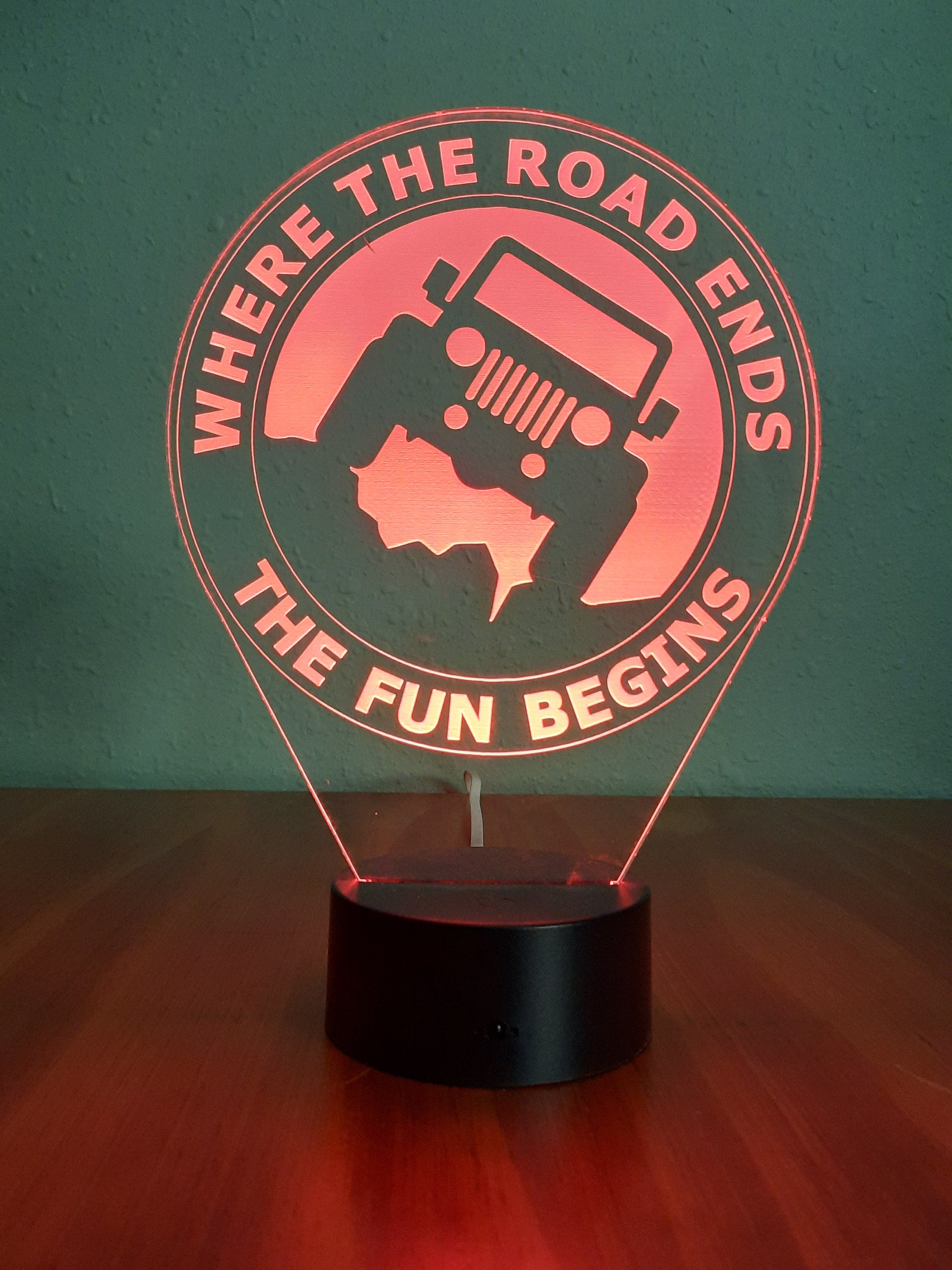 Awesome "Where the Road Ends The Fun Begins" LED lamp (1270) - FREE SHIPPING!